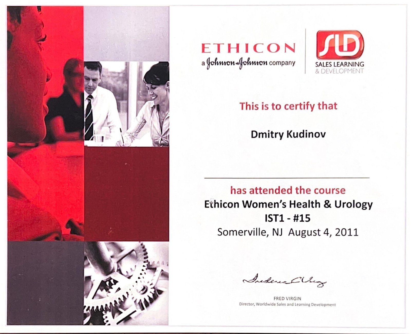 Ethicon Women's Health & Urology International Sales Mastery certificate, 2011