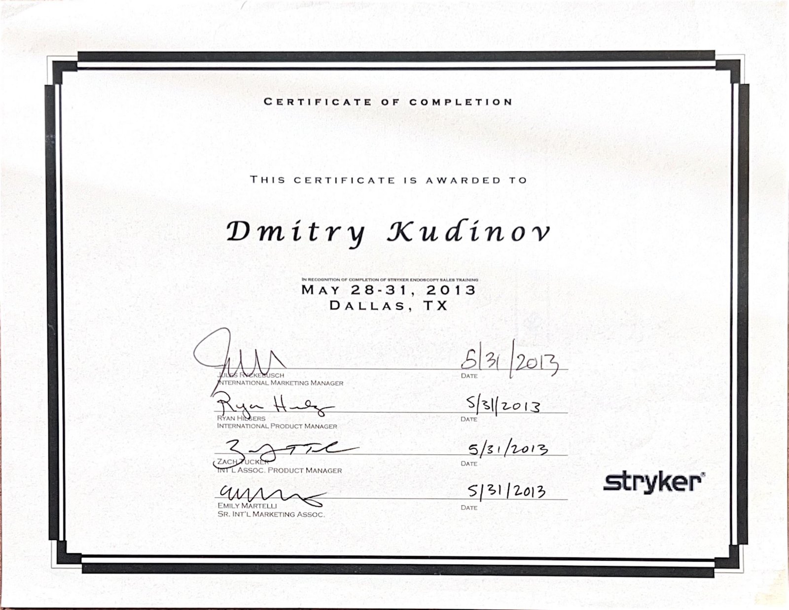 Stryker Endoscopy Sales Training certificate, Dallas, USA, 2013